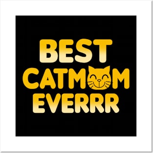 Best Catmom Ever Gift For Moms Posters and Art